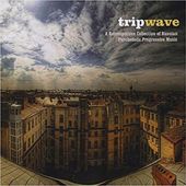 Trip Wave: A Retrospective Collection of Russian