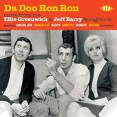 Da Doo Ron Ron: More from the Ellie Greenwich &