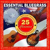 Essential Bluegrass: 25 Classics