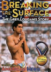 Breaking the Surface: The Greg Louganis Story