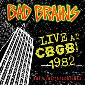 Live at CBGB 1982: The Audio Recordings