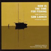 Now is the Time for Fishing (2-CD)