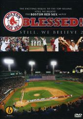 Baseball - Boston Red Sox: Blessed! Still, We
