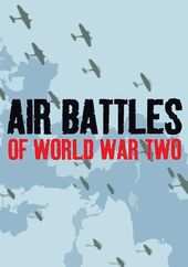 Air Battles of World War II