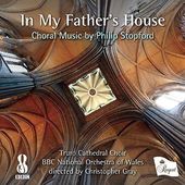 In My Father's House: Choral Music By Stopford