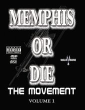 Memphis or Die: The Movement, Volume 1