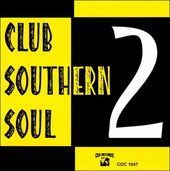 Club Southern Soul, Vol. 2