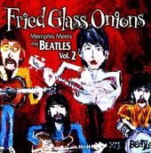 Fried Glass Onions: Memphis Meets the Beatles,