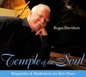 Temple of the Soul: Rhapsodies & Meditations for