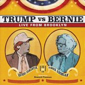 Trump vs. Bernie: The Debate Album (Live)