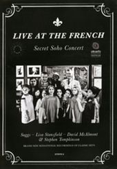 Live at the French: Secret Soho Concert