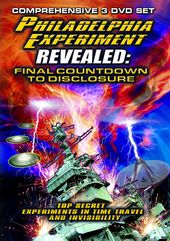 Philadelphia Experiment Revealed: Final Countdown