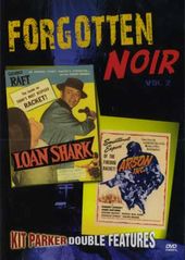 Forgotten Noir, Volume 2: Loan Shark (1952) /