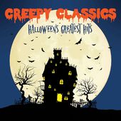 Creepy Classics: Halloween's Greatest Hits