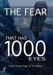 The Fear That Has 1000 Eyes