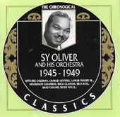 Chronological Sy Oliver & His Orchestra 1945-1949
