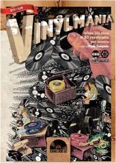 Vinylmania: When Life Runs at 33 Revolutions Per