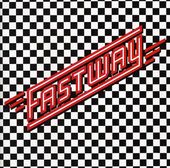 Fastway [Deluxe Edition]