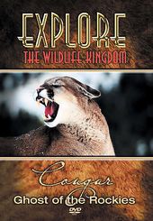 Explore the Wildlife Kingdom - Cougar: Ghost of