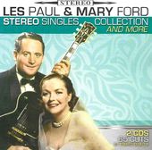 Paul, Les & Mary Ford: Stereo Singles Collection