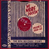 No More Doggin': The RPM Records Story, Volume 1