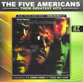 Five Americans: Their Greatest Hits & Their Rarest