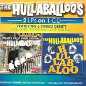 Hullabaloos: I'm Gonna Love You Too, 2Lps On 1 C