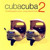 Cubacuba 2: The Official Guide To Cuba