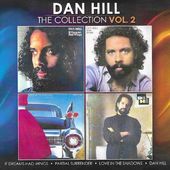 Hill, Dan: Collection V.2, If Dreams Had (2Cd)