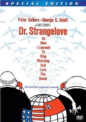Dr. Strangelove Or: How I Learned to Stop