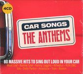 Car Songs: The Anthems - 80 Massive Hits to Sing