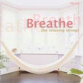 Breathe The Relaxing Strings