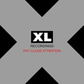 Pay Close Attention: XL Recordings (4-LPs + DVD