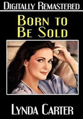 Born to Be Sold