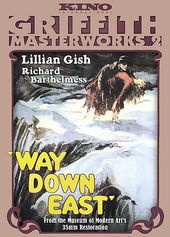 Way Down East (Kino) (Silent)
