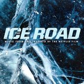 Ice Road (Music From and Inspired By the Netflix