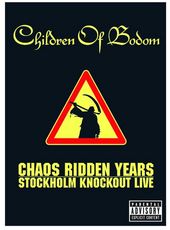 Chaos Ridden Years: Stockholm Knockout Live (2-CD)