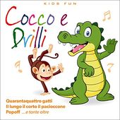 Kids' Fun: Cocco E Drilli