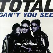 Can't You See - The Remixes (12")