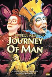 Cirque Du Soleil - Journey of Man