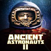 Ancient Astronauts 2