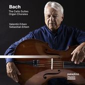 Bach: The Cello Suites Organ Chorales