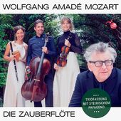 Wolfgang Amade Mozart: Die Zauberflote