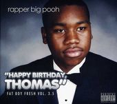 Fat Boy Fresh Volume 3.5: Happy Birthday Thomas