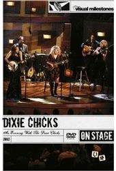 The Dixie Chicks - An Evening With The Dixie
