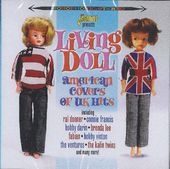 Living Doll - American Covers Of UK Hits (2-CD)
