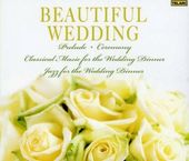 Beautiful Wedding (Prelude, Ceremony, Classical
