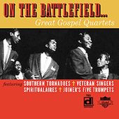 On the Battlefield: Great Gospel Quartets