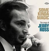 Some Kinda Magic: The Songs of Jerry Ross