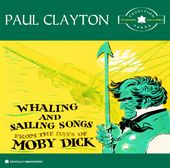 Whaling And Sailing Songs From The Days of Moby